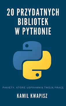 20 przydatnych bibliotek w Pythonie