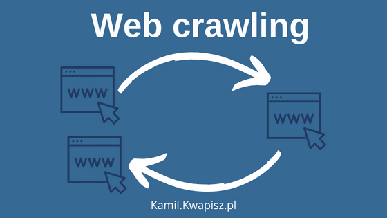 Web crawling - rodzaje i strategie w web scrapingu